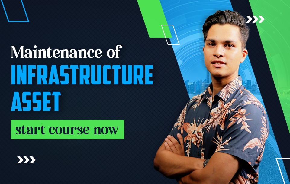 Maintenance of Infrastructure Asset