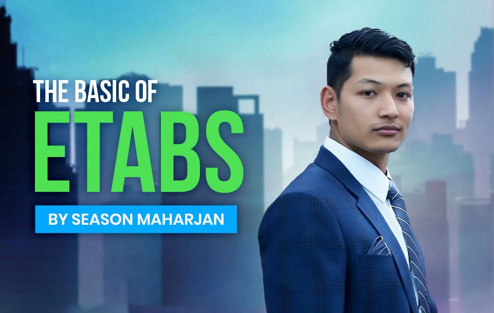 The Basic of ETABS