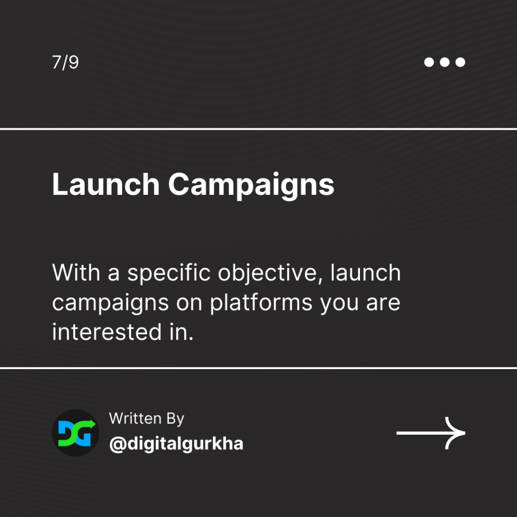 launch your campaigns